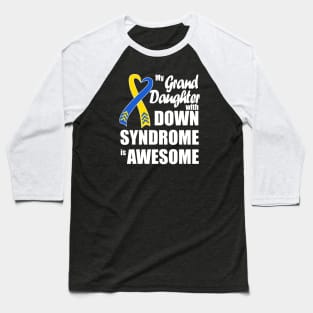 My Granddaughter with Down Syndrome is Awesome Baseball T-Shirt